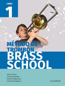 MÉtodo de trombon brass school libro 1