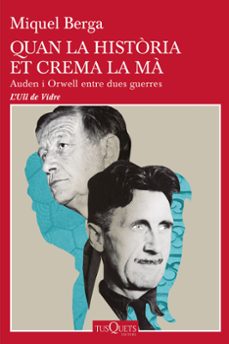Quan la historia et crema la mÀ (edición en catalán)