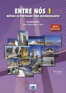 Entre nos 1 livro aluno: metodo de portugues para hispanofalantes (edición en portugués)