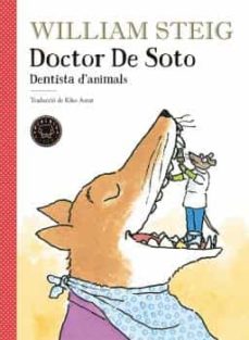 Doctor de soto: dentista d animals (edición en catalán)