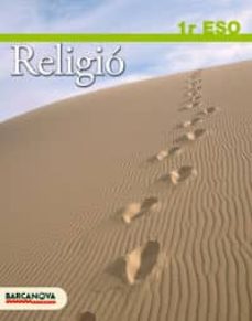 ReligiÓ 1 eso. llibre de l alumne educaciÓn secundaria obligatoria - primer ciclo - 1º (edición en catalán)