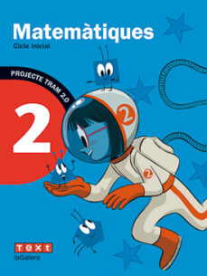 MatemÀtiques 2 2º educacion primÀria tram 2.0 (edición en catalán)