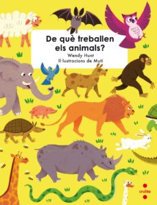 De quÈ treballen els animals? (edición en catalán)