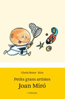 Petits grans artistes. joan miro (edición en catalán)