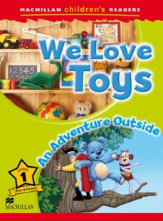 Macmillan childern´s readers: 1 we love toys (edición en inglés)