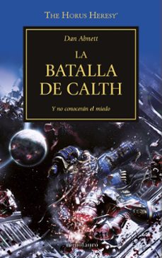 La herejia de horus 19: la batalla de calth