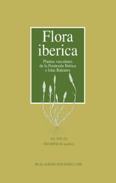 Flora iberica. vol. xix (ii), gramineae (partim)
