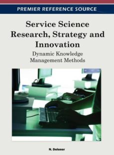 SERVICE SCIENCE RESEARCH, STRATEGY AND INNOVATION