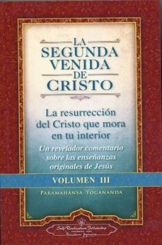 La segunda venida de cristo. volumen iii