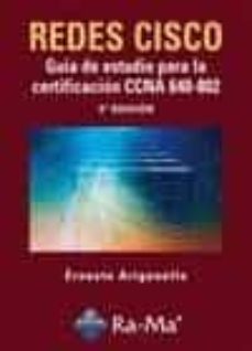 Redes cisco: guia de estudio para la certificacion ccna 640-802 ( 2ª ed)