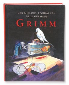 Les millors rondalles dels germans grimm (edición en catalán)