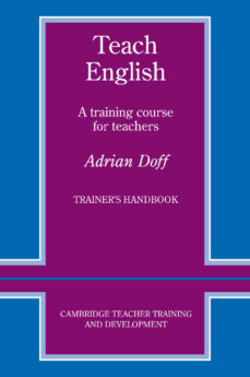 Teach english trainer s handbook: a training course for teachers (edición en inglés)