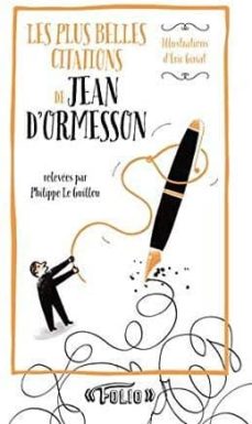 Les plus belles citations de jean d ormesson (edición en francés)