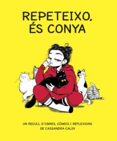 Repeteixo, És conya (edición en catalán)