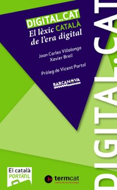 El lÈxic catalÀ de l era digital (edición en catalán)