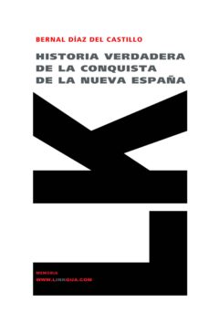 Historia verdadera de la conquista de la nueva espaÑa ii (version extensa)