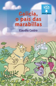 Galicia, o pais das maravillas (edición en gallego)
