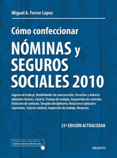 Como confeccionar nominas y seguros sociales 2010 (23ª ed.)