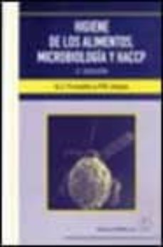 Higiene de los alimentos: microbiologia y haccp (2ª ed.)