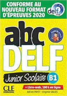 Abc delf junior scolaire - niveau b1 - livre+dvd - conforme au nouveau format d Épreuves (edición en francés)