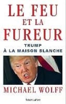 Le feu et la fureur: trump À la maison blanche (edición en francés)