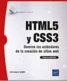 Html5 y css3: domine los estandares de creacion de sitios web (nueva edicion)
