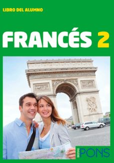 Curso pons frances 2 2018. cursos autoaprendizaje b1 (edición en francés)