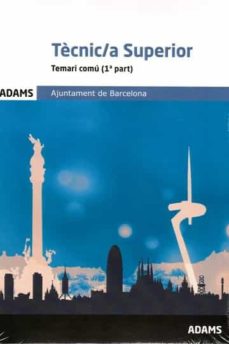 Temari comÚ tÈcnic-a superior de l ajuntament barcelona (pack 2 vol) (edición en catalán)