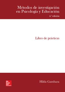 Metodos de investigacion en psicologia y educacion. cuaderno de practicas