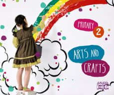 Arts and crafts 2º educacion primaria mec (edición en inglés)