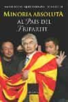 Minoria absoluta al pais del tripartit (edición en catalán)