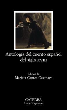 Antologia del cuento espaÑol del siglo xviii