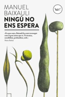 Ningu no ens espera (edición en catalán)