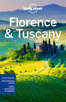 Florence & tuscany 10th ed. (ingles) lonely planet country regional guides (edición en inglés)
