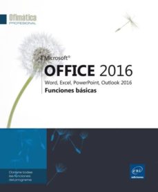 Microsoft office 2016 : word, excel, powerpoint, outlook 2016