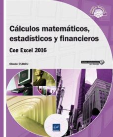 Calculos matematicos, estadisticos y financieros con excel 2016