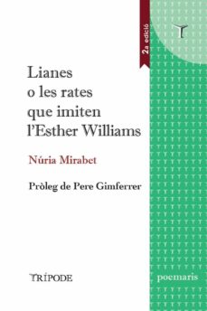 Lianes o les rates que imiten l esther williams (edición en catalán)
