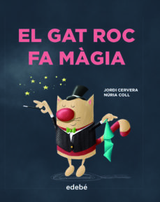El gat roc fa mÀgia (edición en catalán)