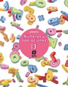 NÚmeros y operaciones 1º educacion primaria cuaderno 3 ed 2017 castellano