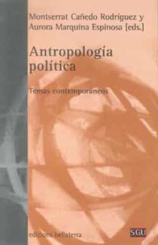 Antropologia politica: temas contemporaneos