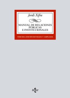 Manual de relaciones publicas e institucionales (3ª ed.)