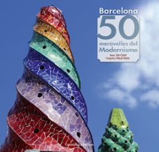 Barcelona. 50 meravelles del modernisme (edición en catalán)