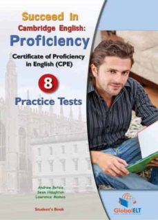 Succeed in cambridge cpe, self study edition: 8 practice tests (edición en inglés)