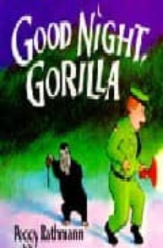 Good night, gorilla (edición en inglés)