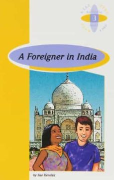A foreigner in india (edición en inglés)