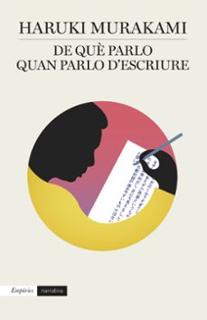 De que parlo quan parlo d escriure (edición en catalán)
