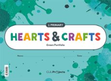 Hearts & crafts green notebook i 1º educacion primaria ed. 2018 (edición en inglés)