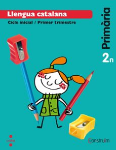 Llengua catalana (pack). construÏm ed 2015 2º educacion primaria (edición en catalán)