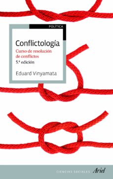 Conflictologia: curso de resolucion de conflictos (5ª ed.)