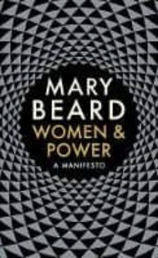 Women & power: a manifesto (edición en inglés)